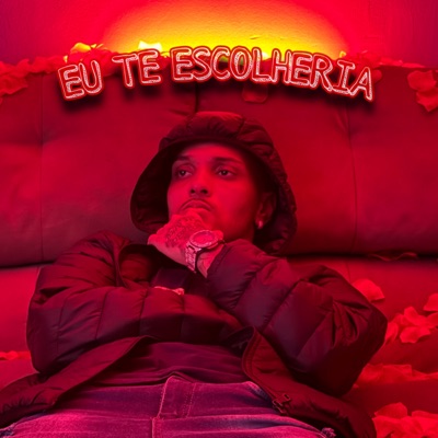Eu Te Escolheria - Single