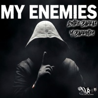 My Enemies (feat. Parker Mx, Ark, alan vega mx, Buky Martínez & Blasther656) - Single - Mc Sonick