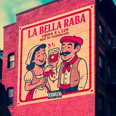 La Bella Raba (feat. Padrin051 & LZ29) - Single
