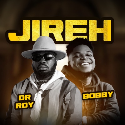 Jireh (feat. Bobby) - Single