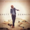 Brett Dennen - Sydney (I'll Come Running)