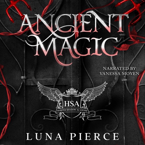 Ancient Magic: Harper Shadow Academy, Book Four (Unabridged) cover