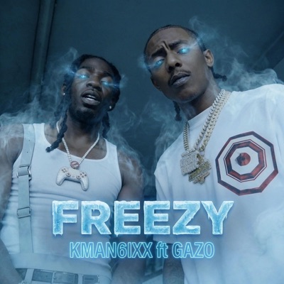 Freezy (feat. Gazo) - Single