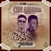 Cin Amana (feat. Ahmad Shanawa) - Single - Hashim Zamah Neh
