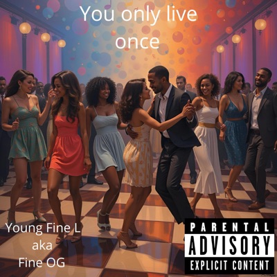 You only live Once - Single