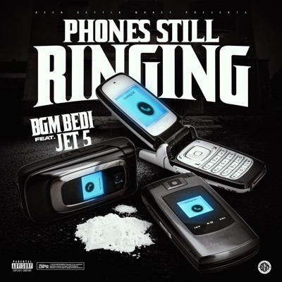 Phones Still Ringing (feat. Jet5) - EP