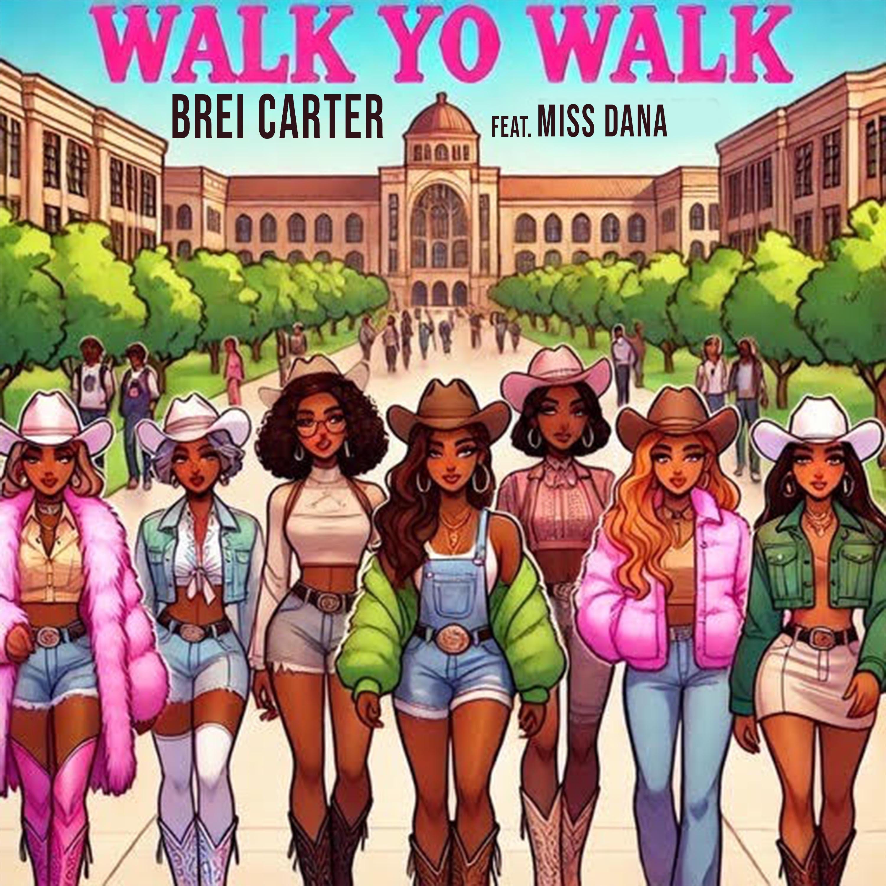 WALK YO WALK (feat. MISS DANA) - Single