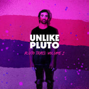 Pluto Tapes  Vol. 1 - Unlike Pluto