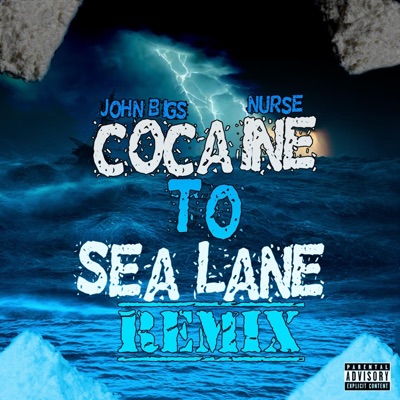 Cocaine To Sea Lane (feat. Nurse) [Remix] - Single