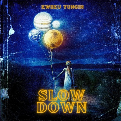 Slow Down - Single