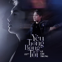Yêu Trong Bóng Tối - Single - Lê Chí Trung
