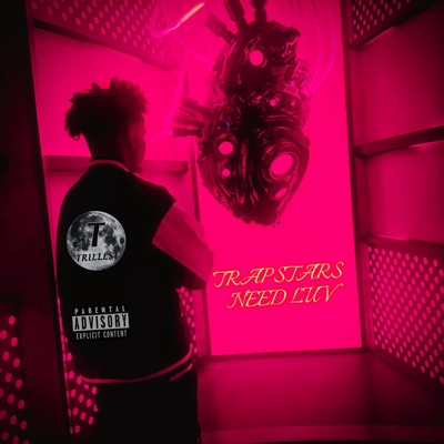 TRAP STARS NEED LUV