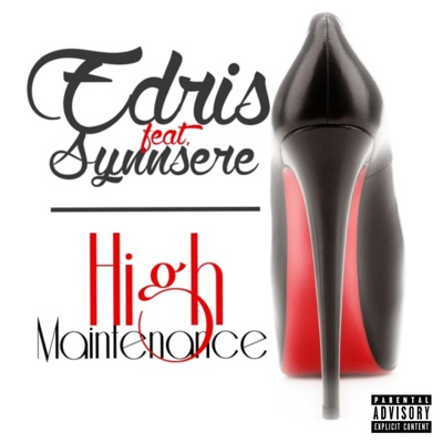 High Maintenance (feat. Synnsere) - Single
