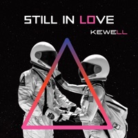 Still in Love (Radio Edit) - Single - Kewell