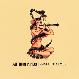 Snake Charmer Autumn Kings