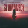 Si Amanece
