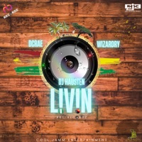 Livin (feat. Wizardry) - Single - D'crae