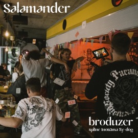 Salamander Broduzer