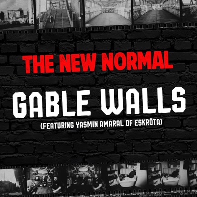 Gable Walls (feat. Eskröta & Yasmin Amaral) - Single