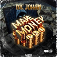 Make Money (feat. Mc Jhoan) - Single - Dañao Films