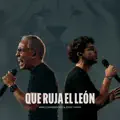 Que Ruja El León