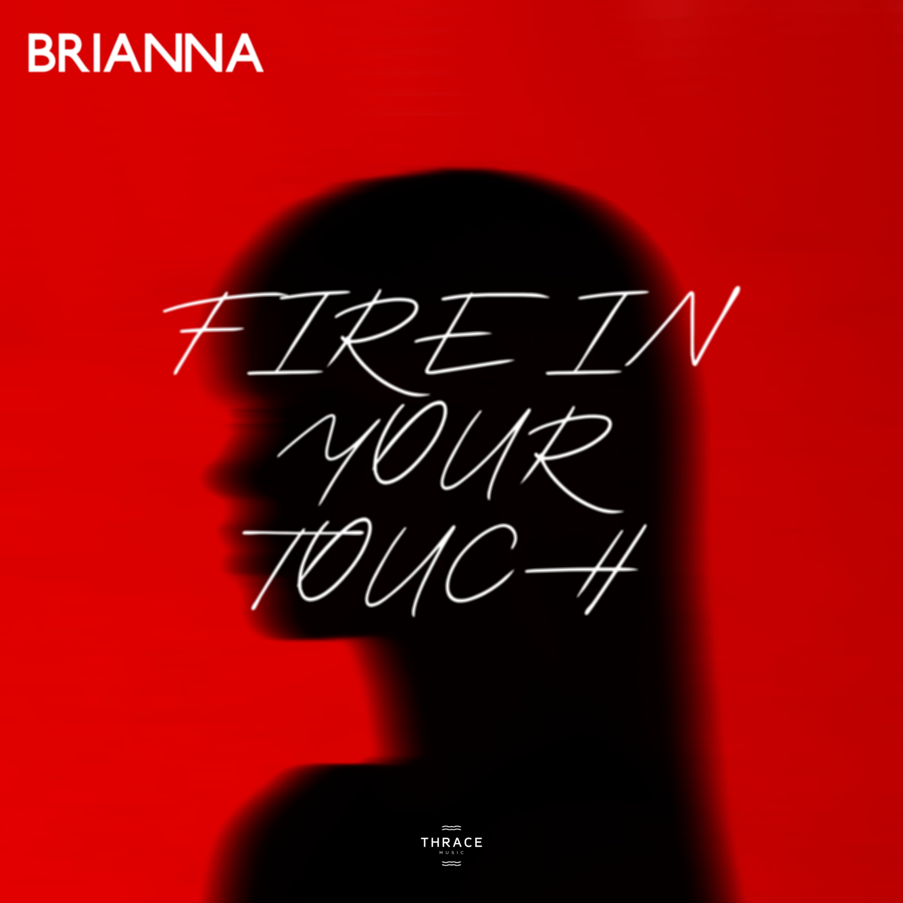 Fire in Your Touch - Single