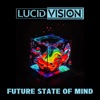 Future State of Mind (feat. Know Self) - Single