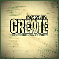 CREATE (feat. Da Outreka) - Single - G-Stylez