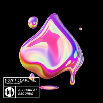 Don't Leave Me - Single