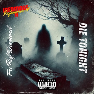 Die Tonight (feat. Ruf Diamond) - Single