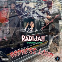 Badness Loud - Single - Radijah & Young G's