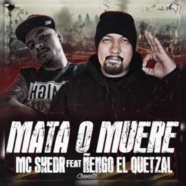 Mata o muere (feat. Ñengo el Quetzal) Skeder