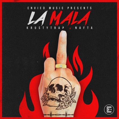La Mala (feat. Nafta) - Single