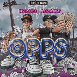 Opps (feat. Aezakmi) NZRobe