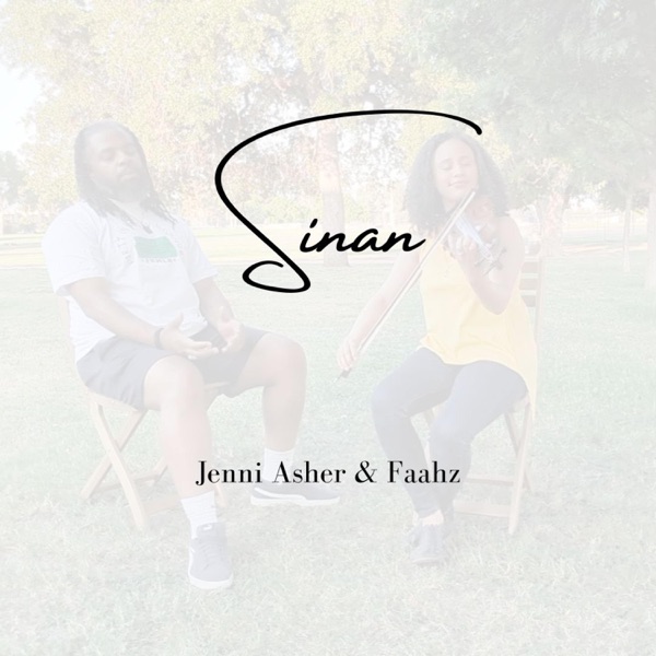 Sinan (feat. John "Faahz" Merchant) - Single