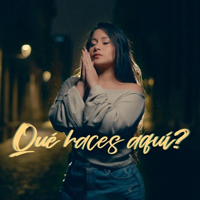 Que haces aqui? - Single