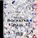 Rockstar Pain (feat. Bdawggg) - Single