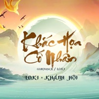 Khắc Họa Cố Nhân (Remix) - Single - Loki & Khánh Hội