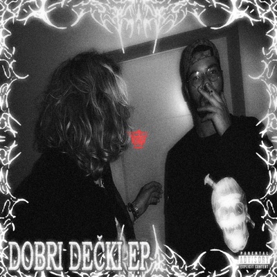 DOBRI DEČKI EP (feat. spacemladi) - Single