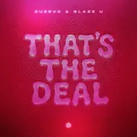 That's the Deal — CUERVO & Blaze U