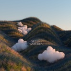 Green Pastures - Single