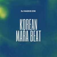 Korean Mara Beat - Single - Dj Hazkid 016
