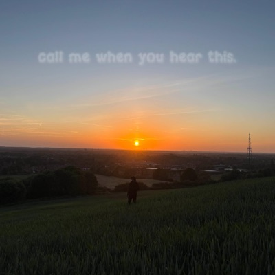 call me when you hear this. - Single