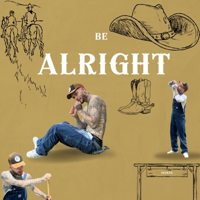 Be Alright - Single