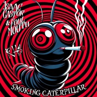 RH3: Smoking Caterpillar - Isaac Castor & Foul Mouth