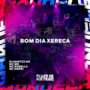 Bom Dia Xereca