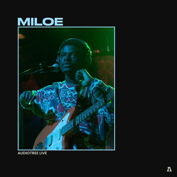 Miloe (Audiotree Live) - EP