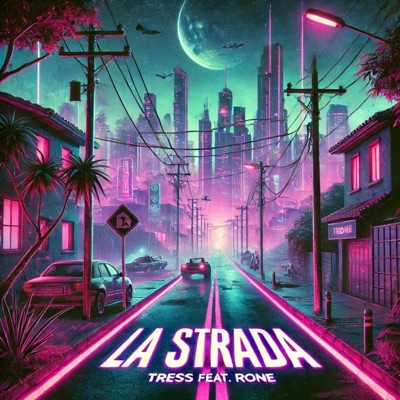 La Strada (feat. Rone Tha Alien) - Single