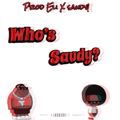WHO'S SAUDY?!! - EP