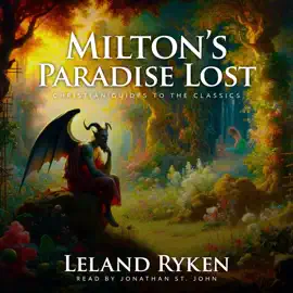 Milton's Paradise Lost: Christian Guides to the Classics